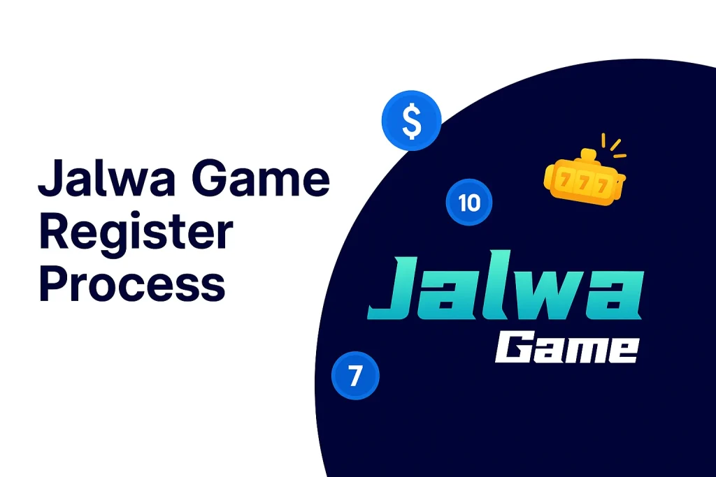 Jalwa Game Register Process