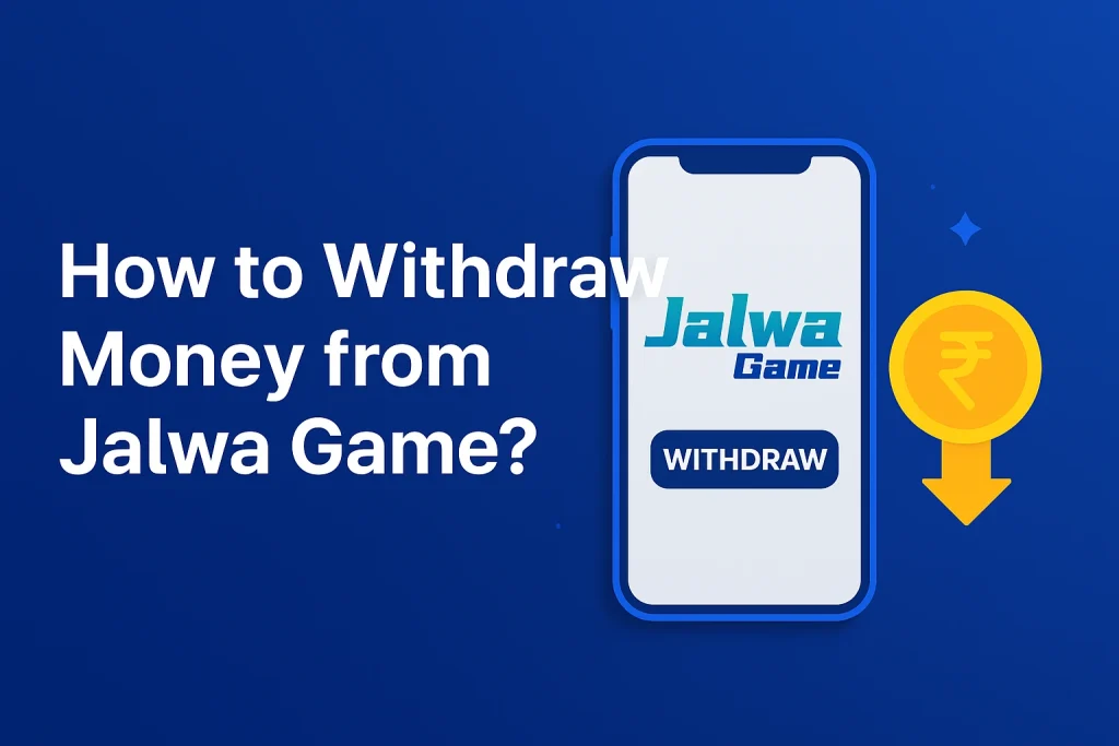 Jalwa Game Wallet Withdraw
